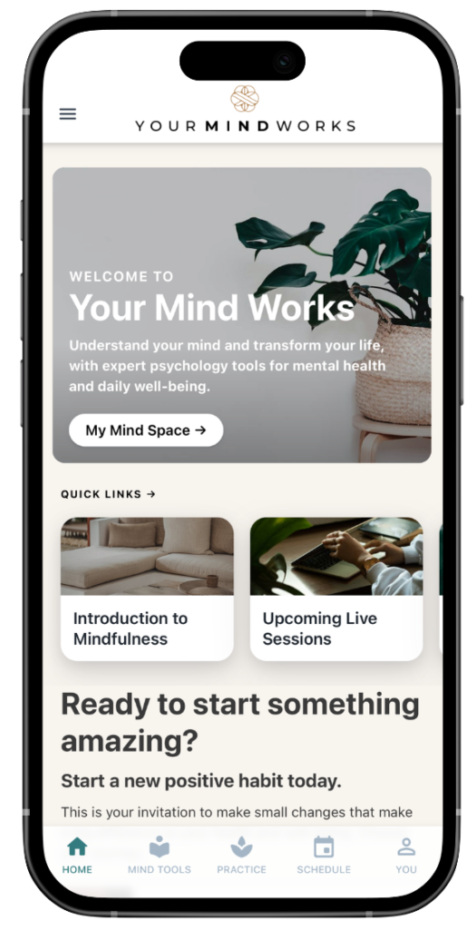Your Mind Works app displayed on a smartphone, showing the personalised client space with tools, audio practices and resources for support between therapy sessions